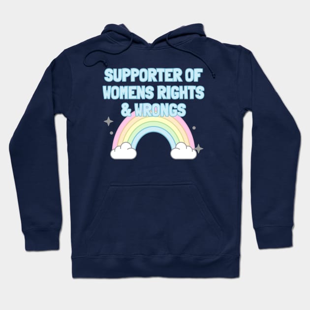 Supporter Of Womens Rights And Wrongs Hoodie by Football from the Left